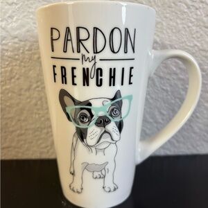 “Pardon My Frenchie” White Coffee or Tea 6” Mug